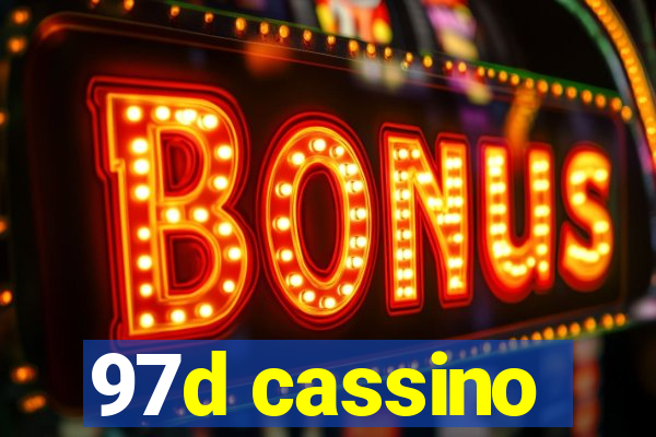 97d cassino